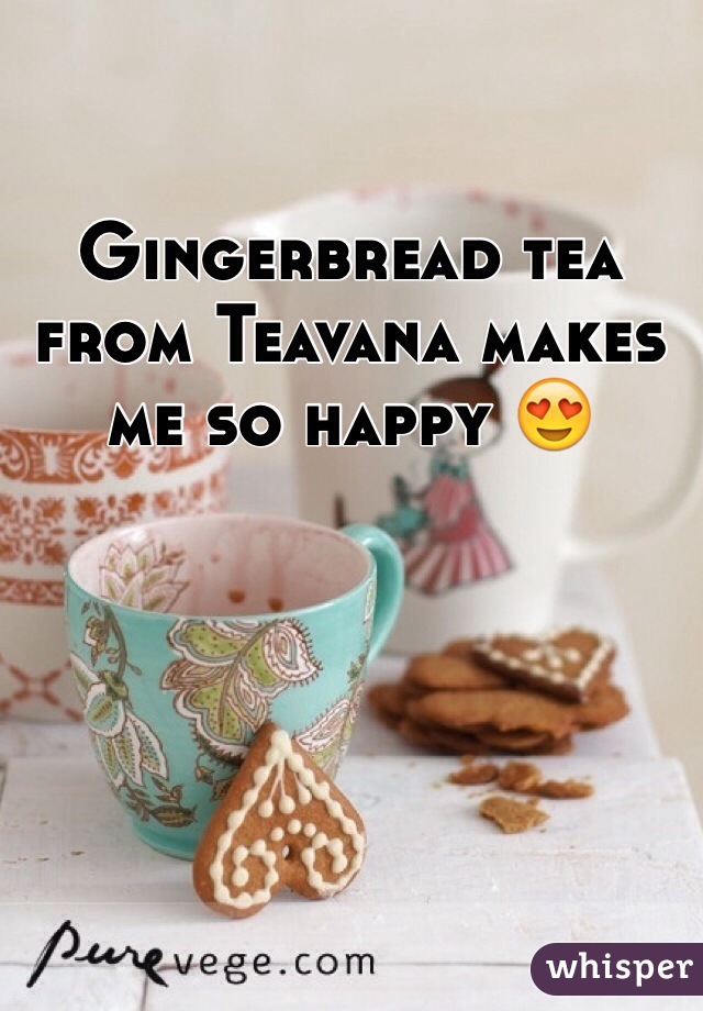 Gingerbread tea from Teavana makes me so happy 😍