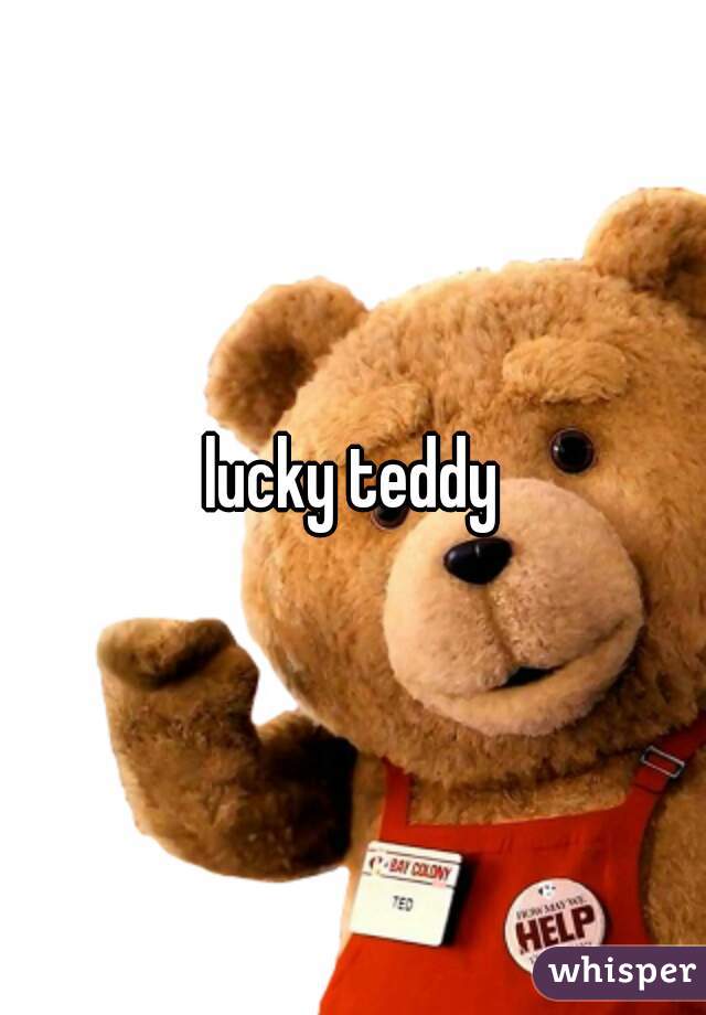 lucky teddy