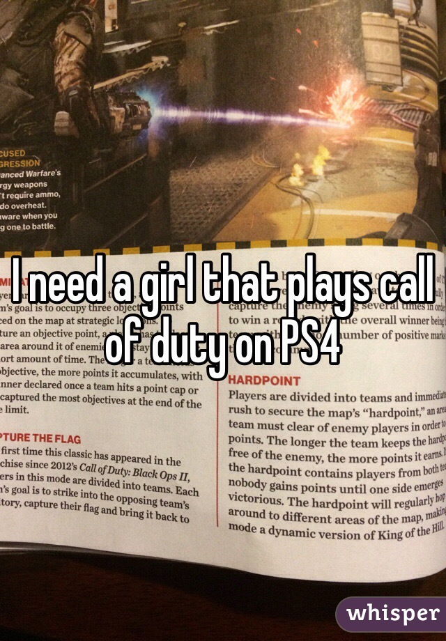 I need a girl that plays call of duty on PS4