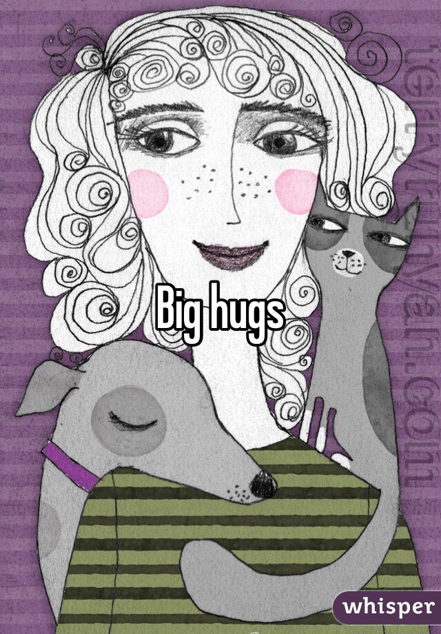 Big hugs 