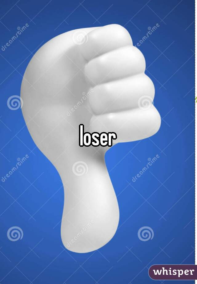 loser