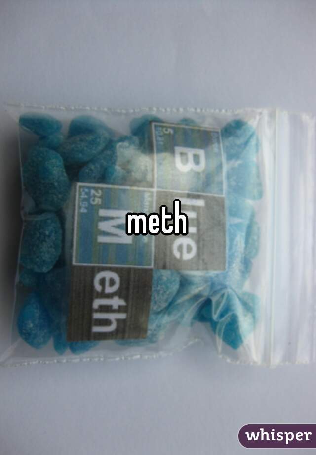 meth
