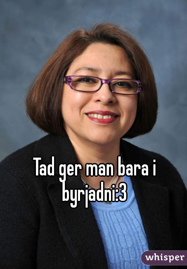 Tad ger man bara i byrjadni:3 