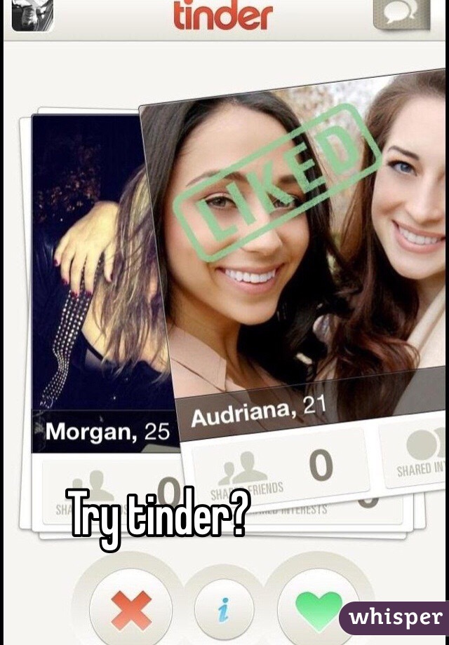 Try tinder?