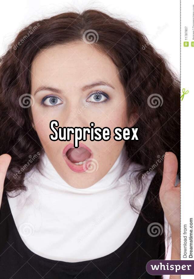 Surprise sex 