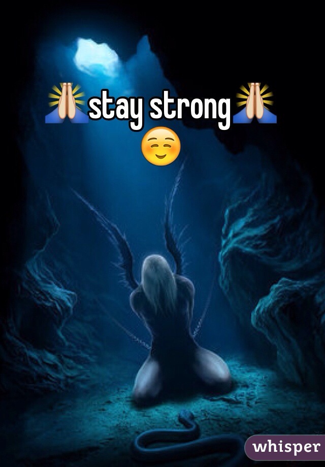 🙏stay strong🙏
☺️