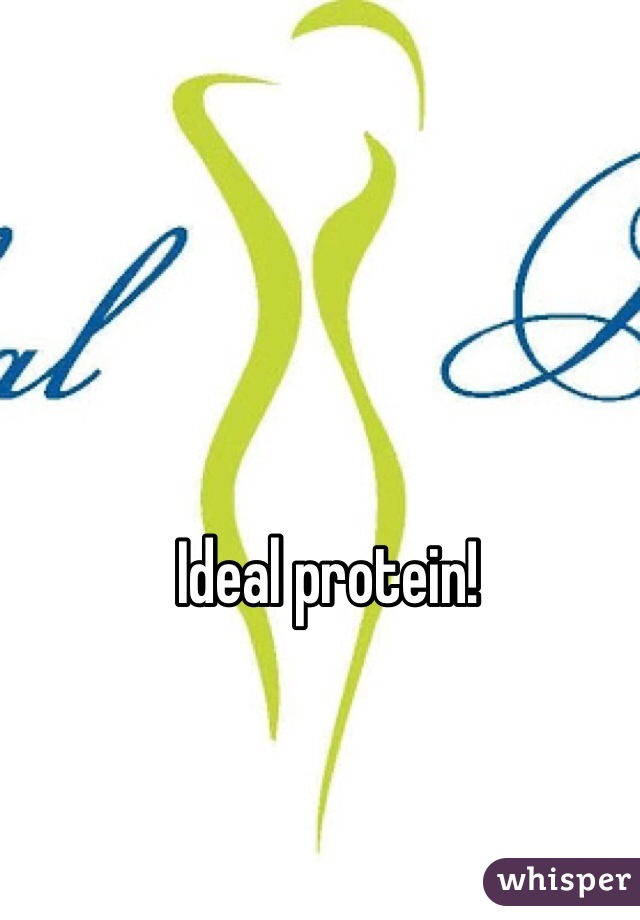 Ideal protein!