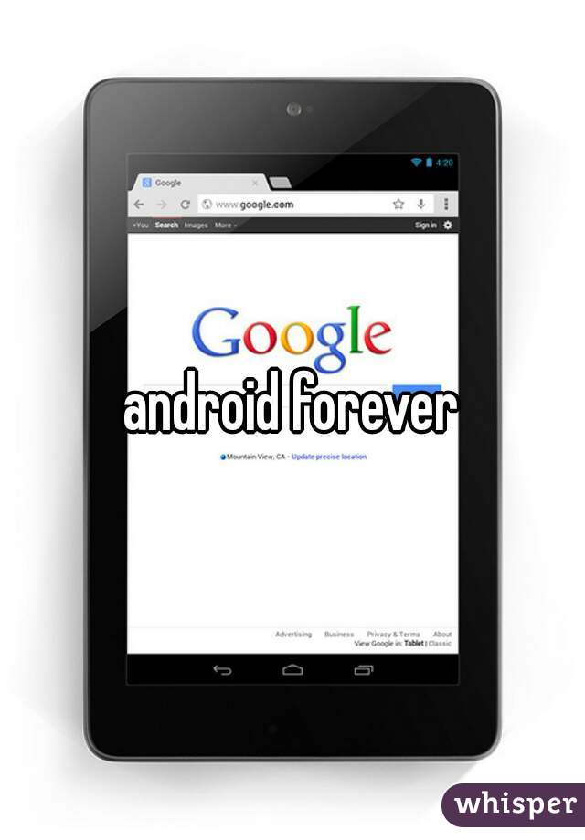 android forever
