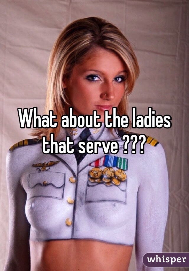 What about the ladies that serve ???
