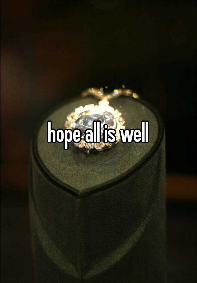 hope-all-is-well