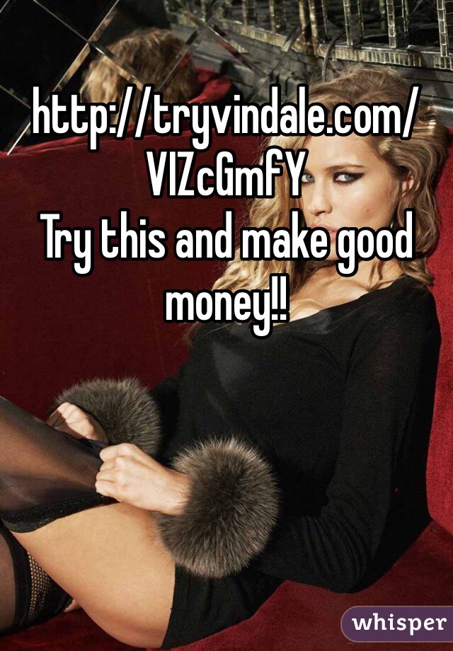 http://tryvindale.com/VIZcGmfY
Try this and make good money!! 