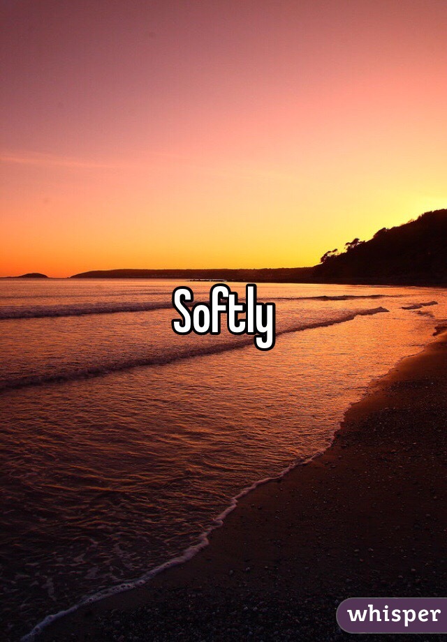 Softly 
