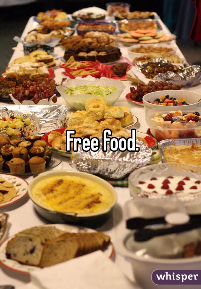 Free food.