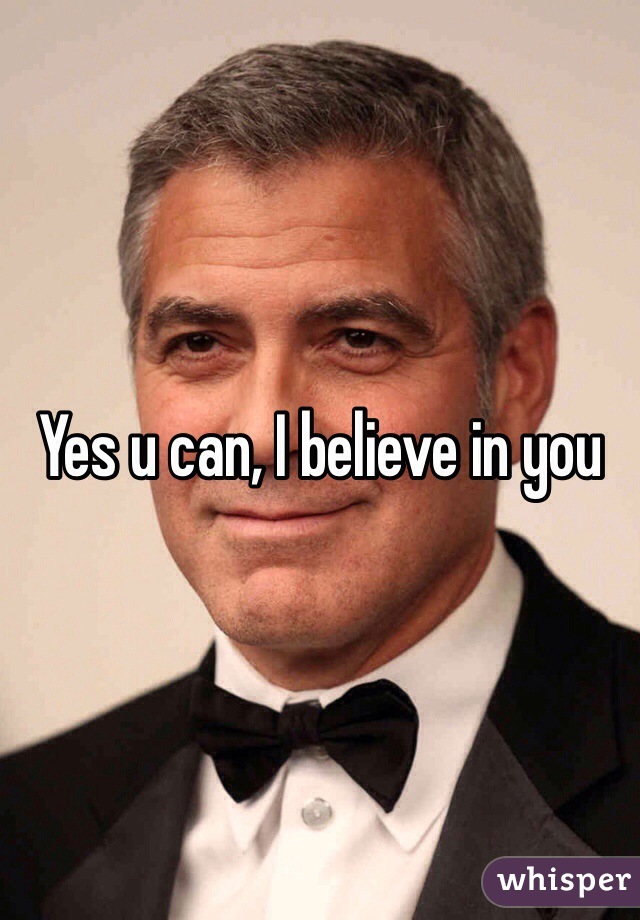 Yes u can, I believe in you