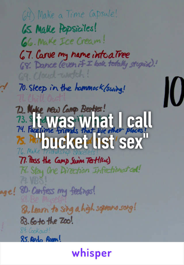 It was what I call "bucket list sex"