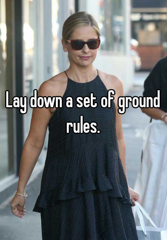 lay-down-a-set-of-ground-rules