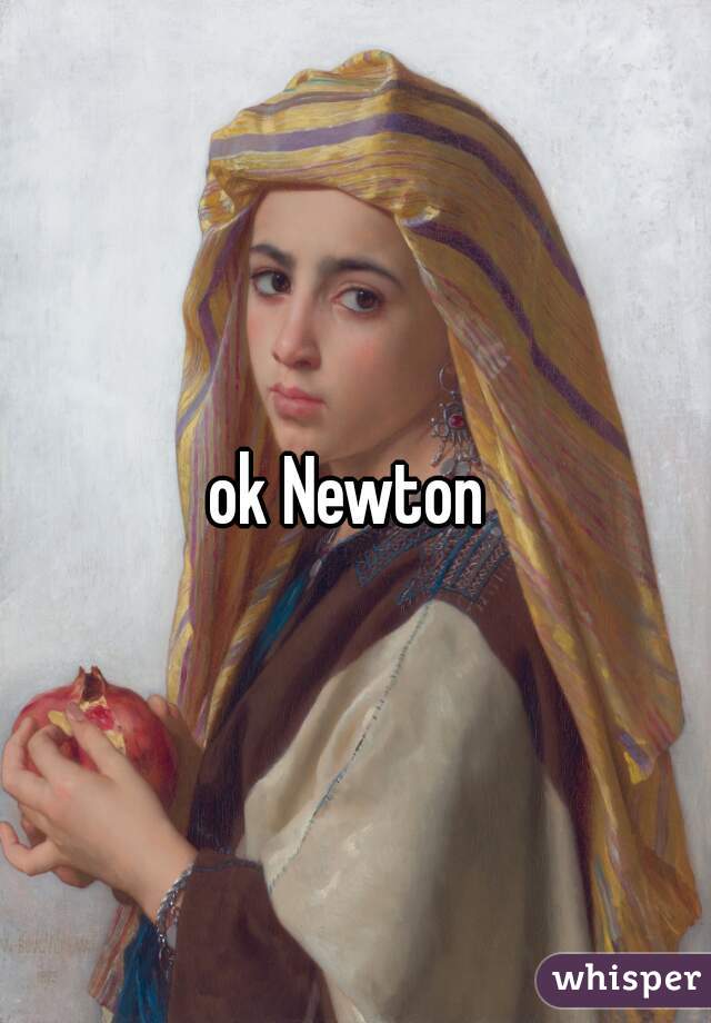 ok Newton 