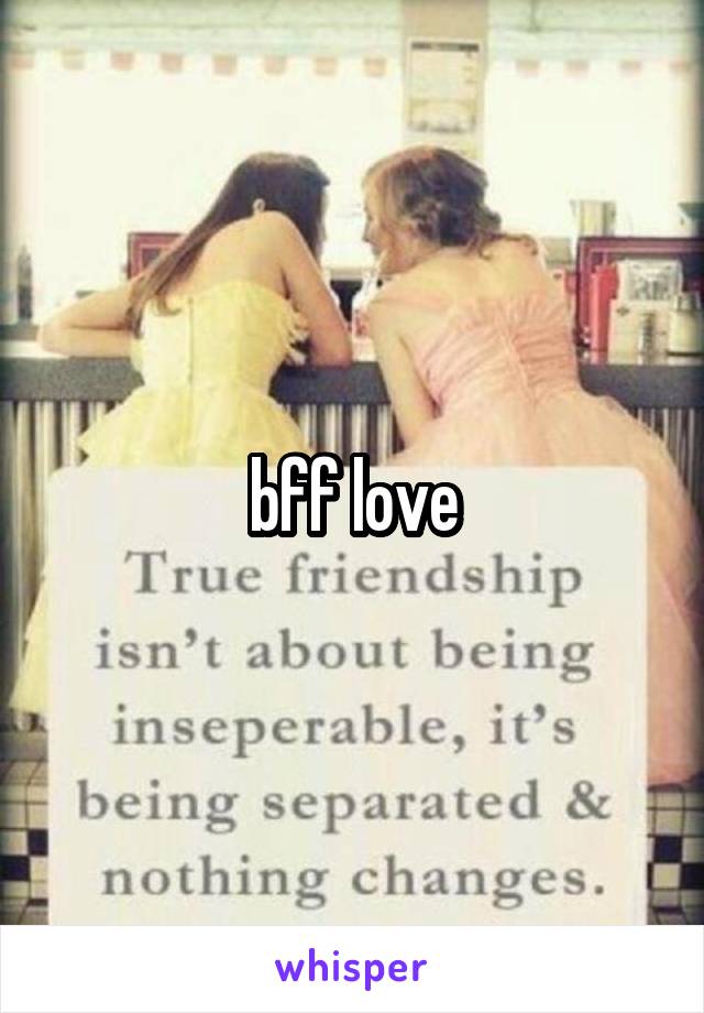 bff love