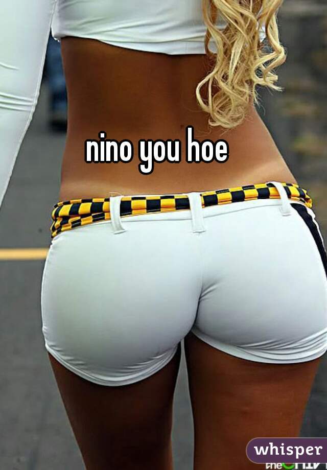 nino you hoe 