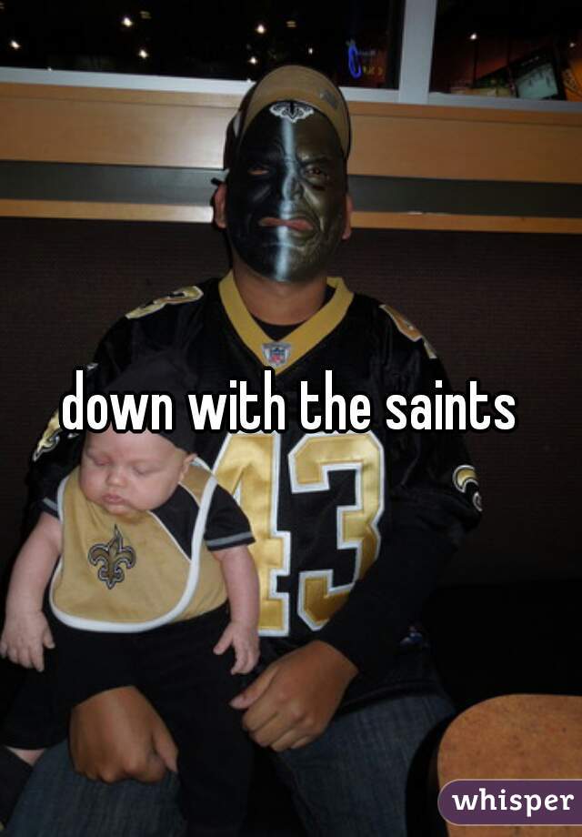 down with the saints
