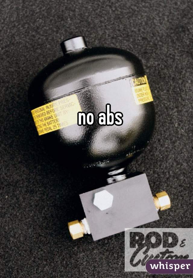 no abs