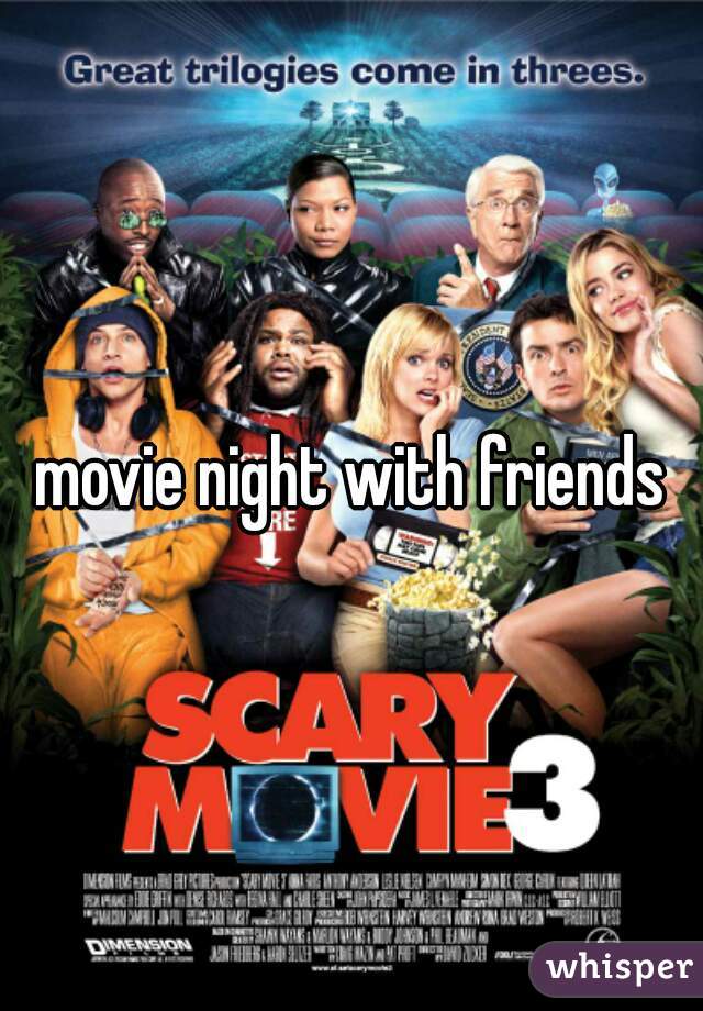 movie night with friends