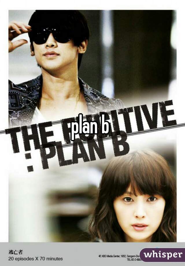 plan b 