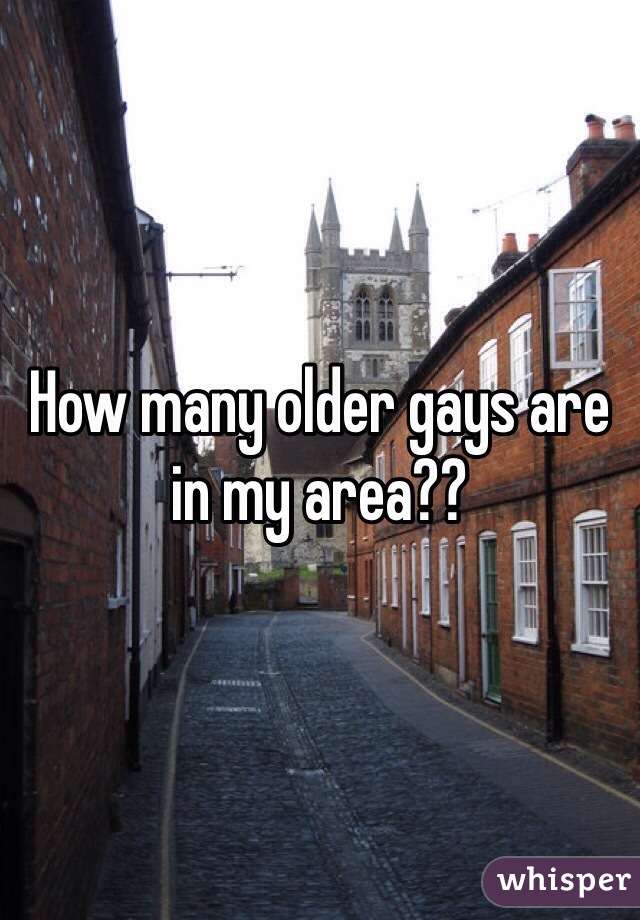 How many older gays are in my area??