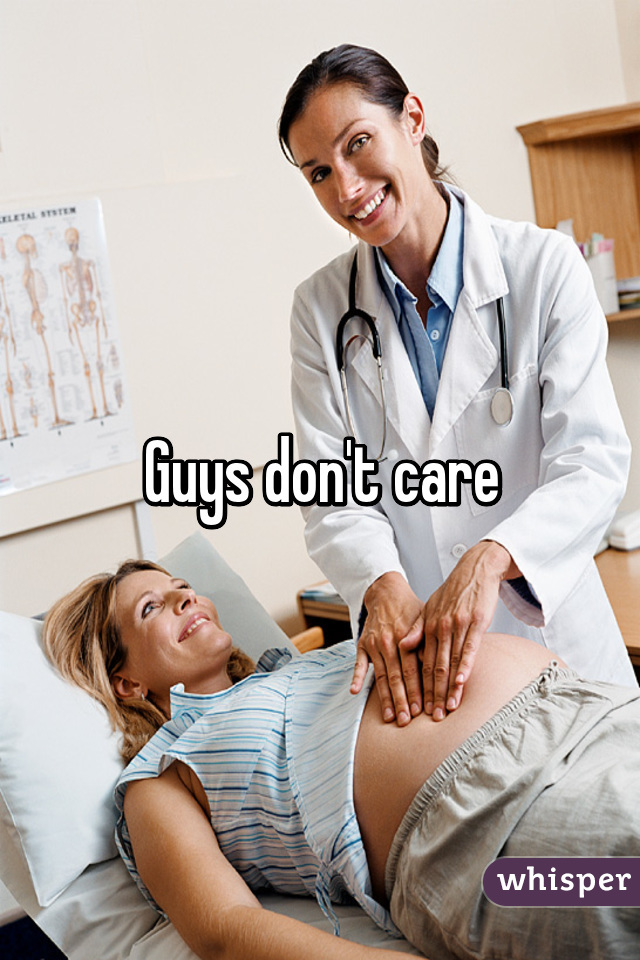 Guys don't care