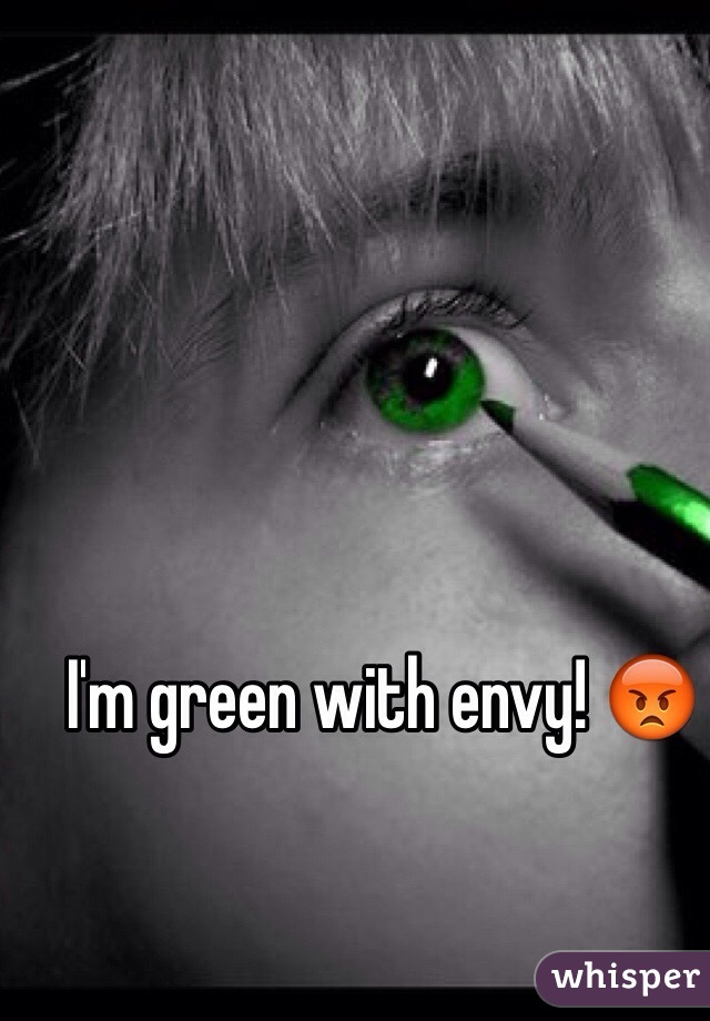 I'm green with envy! 😡