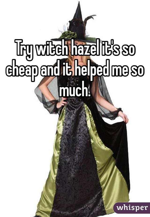 Try witch hazel it's so cheap and it helped me so much. 