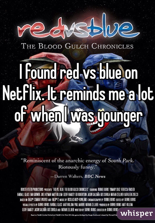 I found red vs blue on Netflix. It reminds me a lot of when I was younger