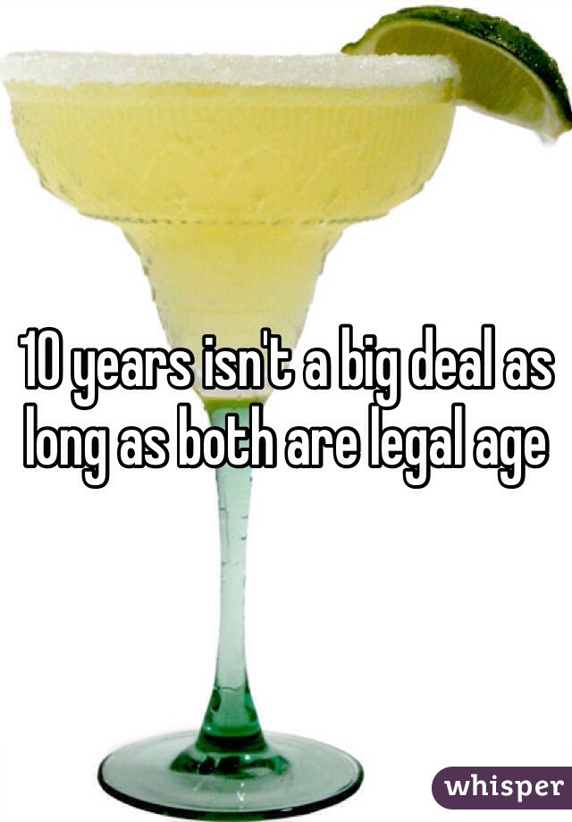 10 years isn't a big deal as long as both are legal age