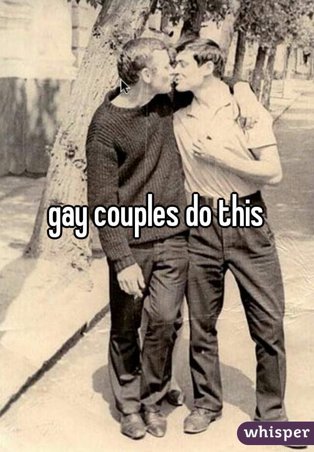 gay couples do this