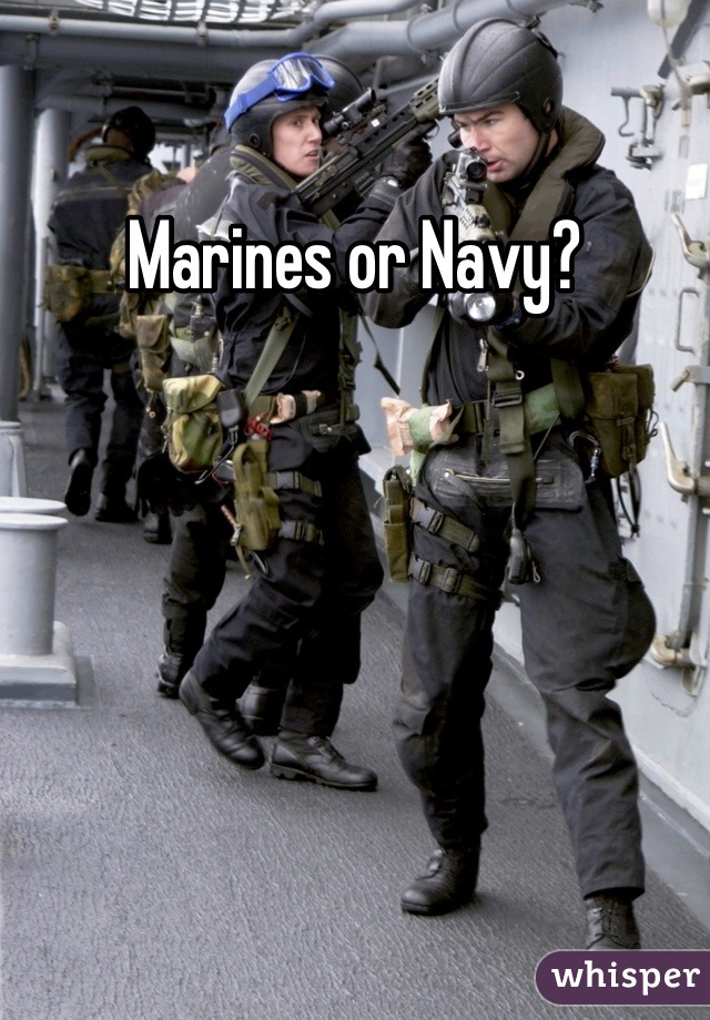 Marines or Navy?