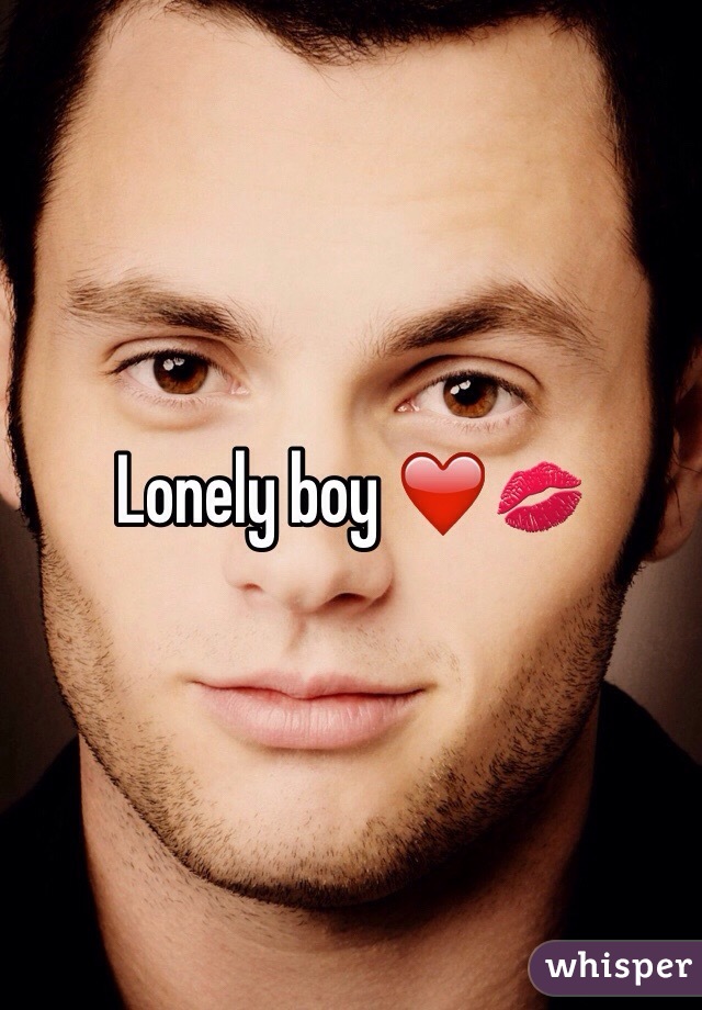 Lonely boy ❤️💋