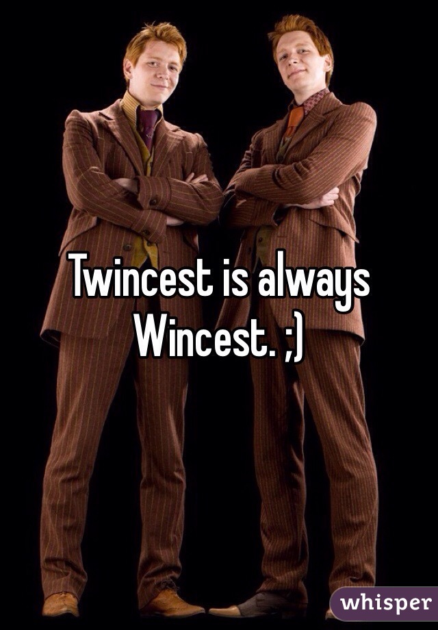 Twincest is always Wincest. ;)