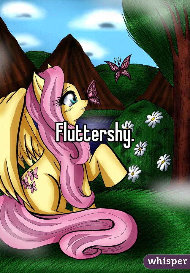 Fluttershy.