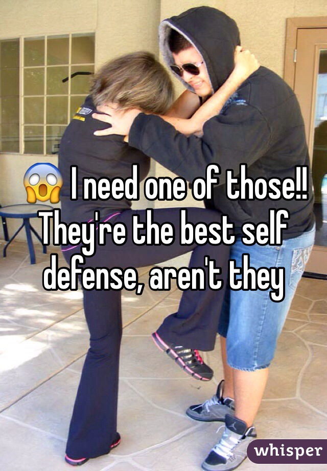 😱 I need one of those!! They're the best self defense, aren't they