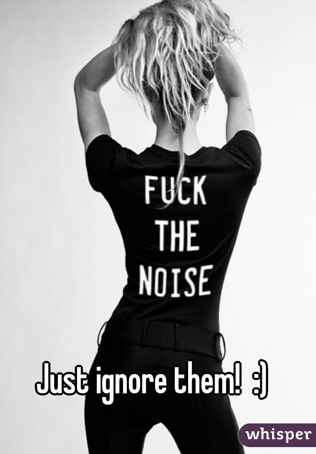 Just ignore them!  :) 