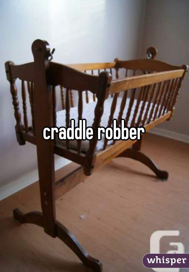 craddle robber