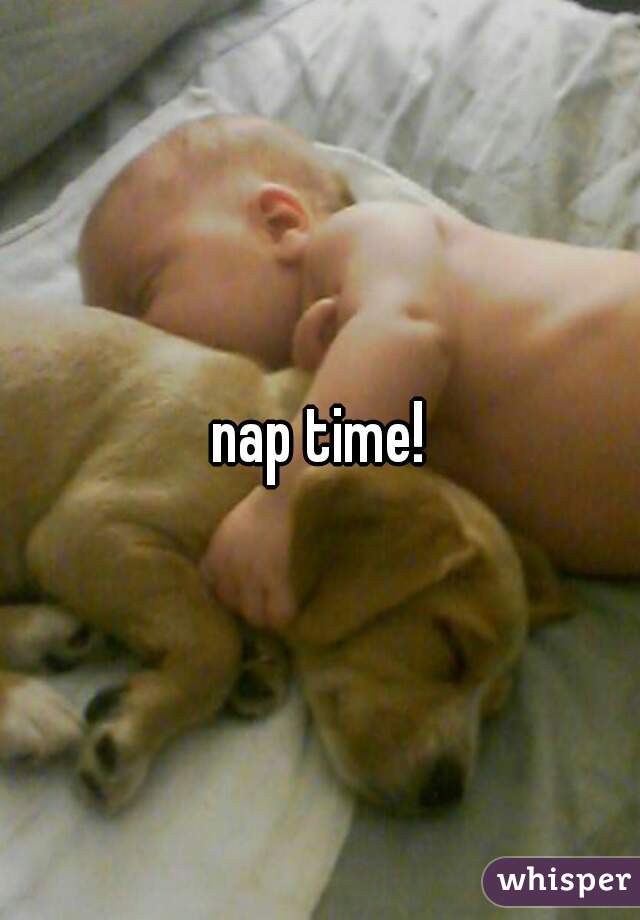 nap time!