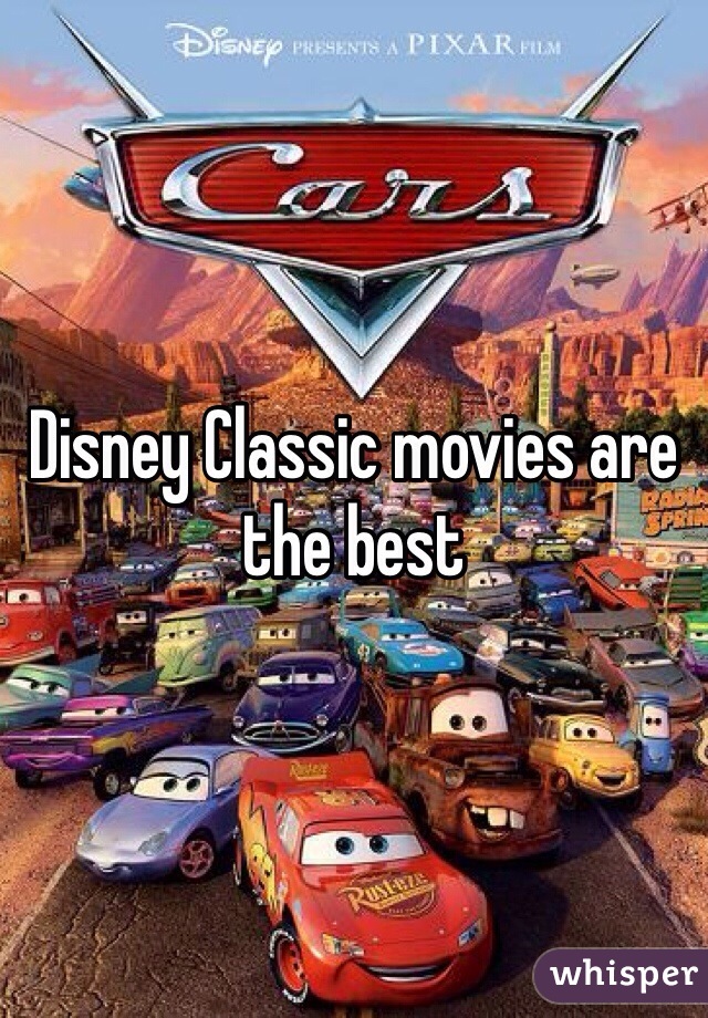 Disney Classic movies are the best
