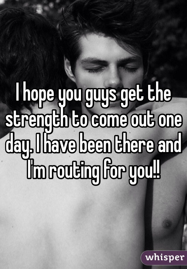 I hope you guys get the strength to come out one day. I have been there and I'm routing for you!! 