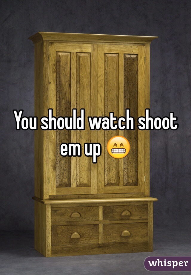 You should watch shoot em up 😁 