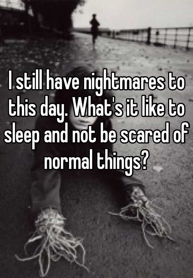 Why Do I Always Have Scary Dreams