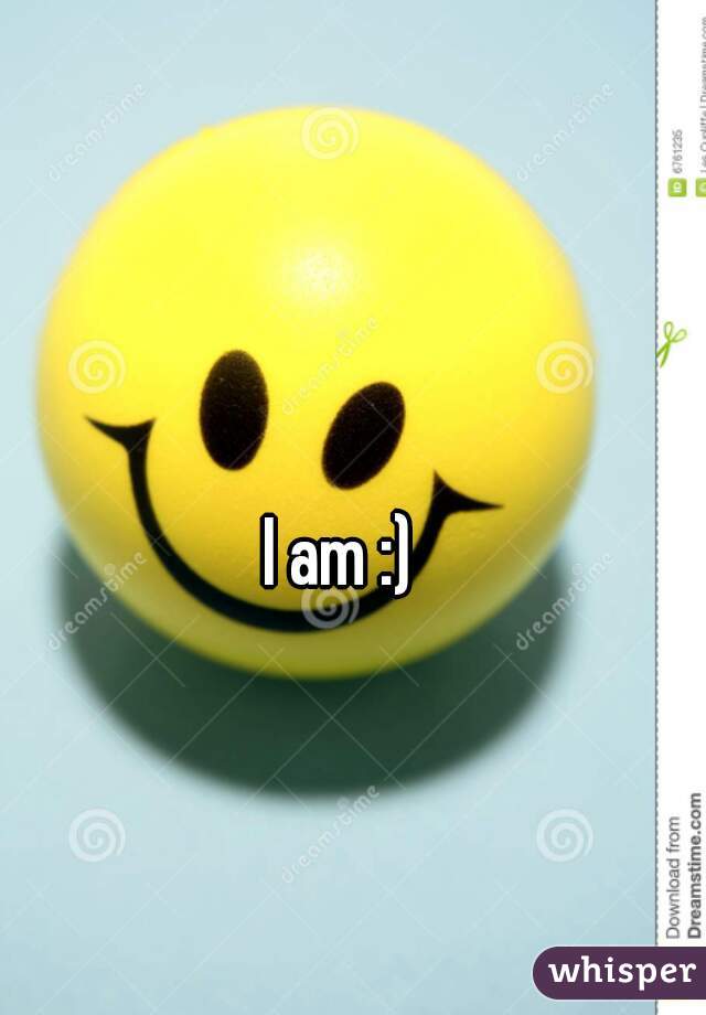 I am :) 