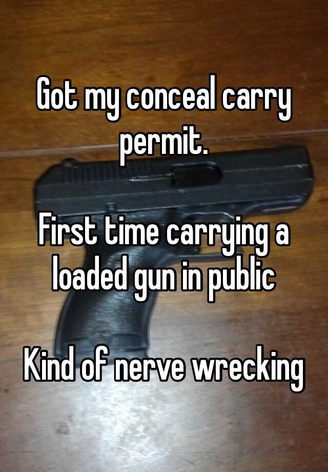 Got my conceal carry permit.

First time carrying a loaded gun in public

Kind of nerve wrecking 