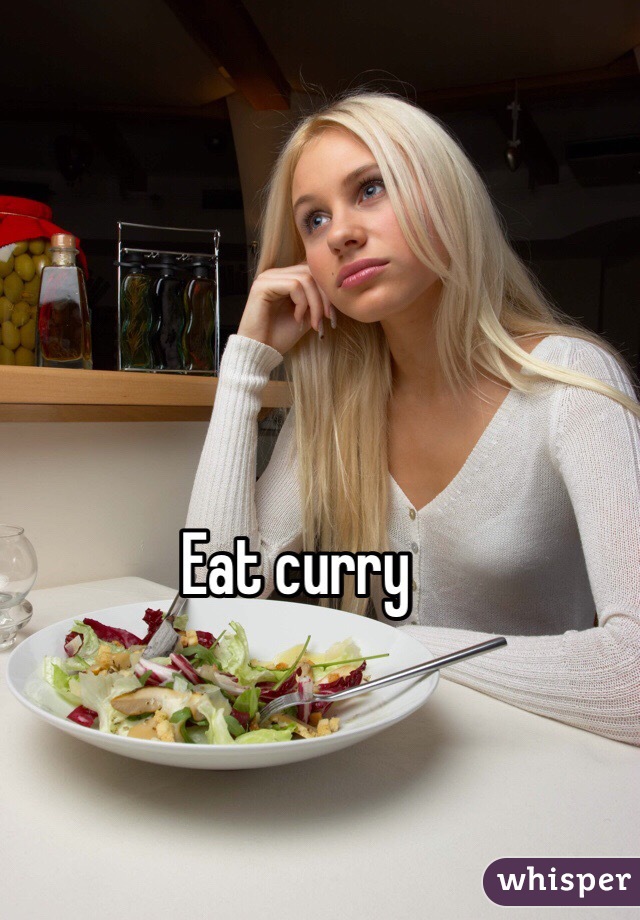 Eat curry