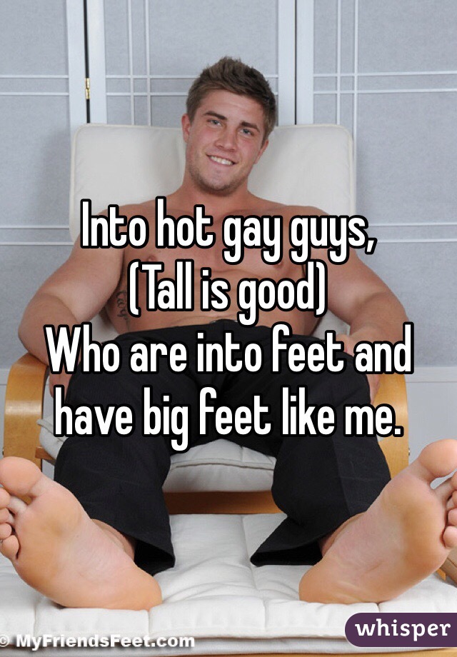 My friends feet gay